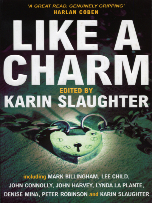 Title details for Like a Charm by Karin Slaughter - Available